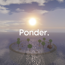 Ponder.