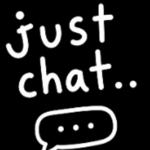 Just Chat..