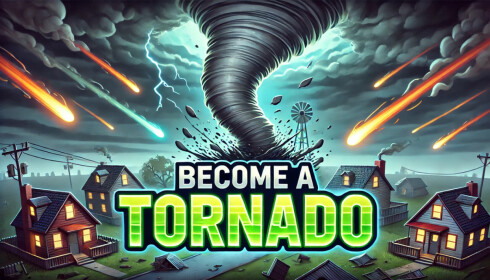 Become a Tornado