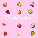 Fruity Squad!