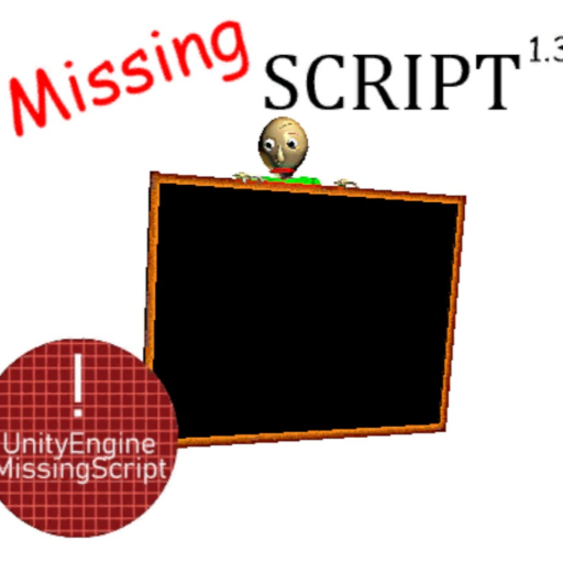 MissingScript (Baldi Mod Recreation)