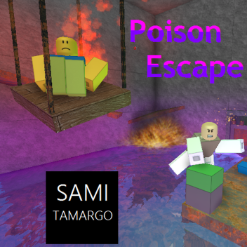 ~Poison Escape~ Abandoned Project 