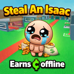Steal An Isaac😭