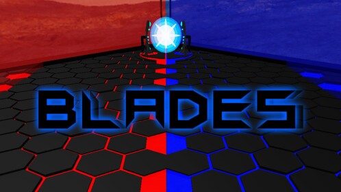 Blades V6 ~ Unfinished BETA
