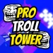 Troll Tower for Pro icon