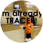 I'm Already tracer!