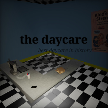 The Daycare (ALPHA)