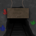 Hyper's Crystal Cave