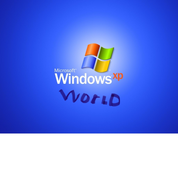 The World of Windows XP (BIG UPDATE)