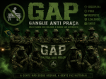 [GAP] Gangue Anti Praça