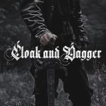 《 Cloak and Dagger 》
