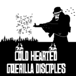 ☠ ¢old Hearted Guerilla Disciples ☠