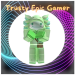 Trusty epic group