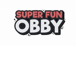 Super Fun Obby