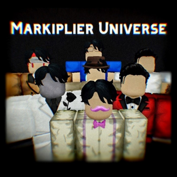  (WAI) Markiplier Universe [RP]