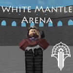 White Mantle Arena