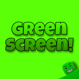 Green Screen!