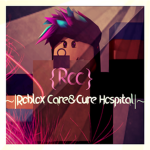 {RCC} ~|Roblox Care&Cure Hospital|~