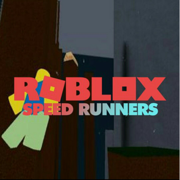 Roblox Speed Runners (Old)
