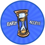 early access