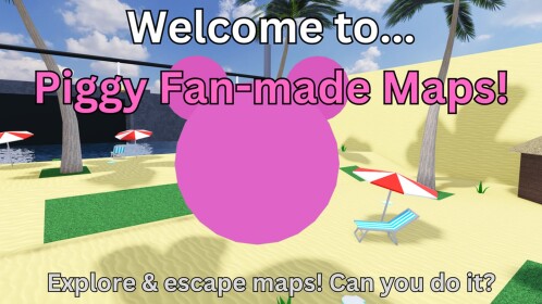 [☀️SUMMER!☀️] Piggy Fan-made Maps🐷