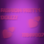 FASHION PRETTY DOLLZ!