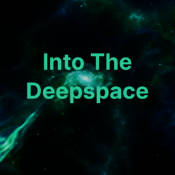 Into The Deepspace