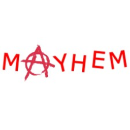 MAYHEM.