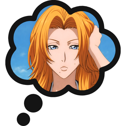 Thinking About Rangiku Matsumoto Bleach