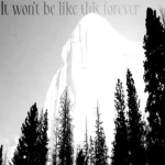 it wont be like this forever Group Thumbnail