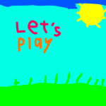 Let’s Play! :>