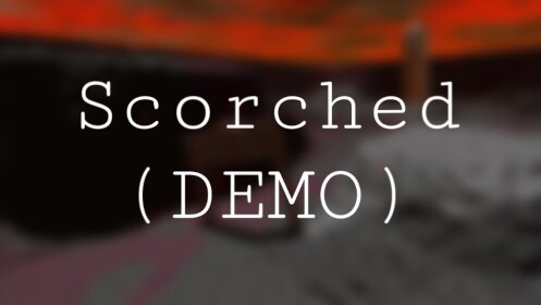 Scorched (OLD BUILD)