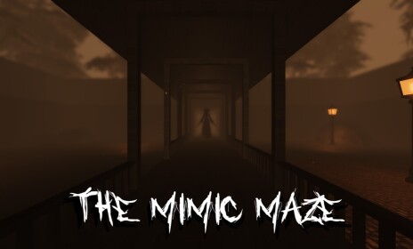 The Mimic Maze