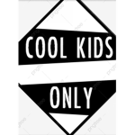 Cool kids are allowed!
