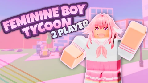 2 Player Feminine Boy Tycoon 2 scripts