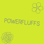 ・* Powerfluffs *・
