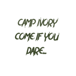 Camp Ivory.