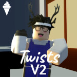 Twistś V2 [☀️ WEEK 1]