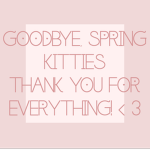 ⁕ Spring Kitties WCUE