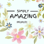 ~ Simply Amazing People ~