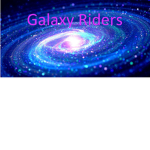 Galaxy Riders!