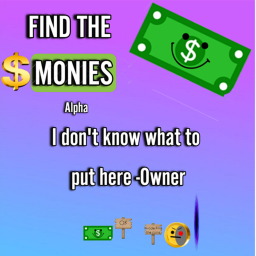Find The Monies