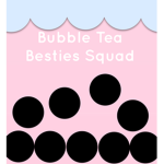Bubble Tea Besties Squad