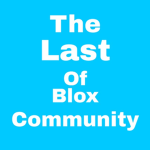 The Last of Blox Community