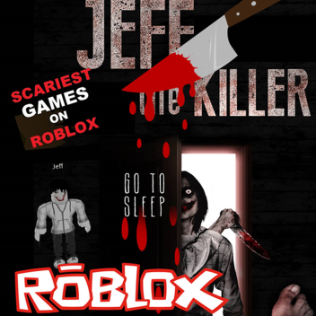 Jeff The Killer  RPG ( UPDATE)