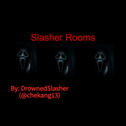 Slasher Rooms