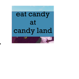 candy land