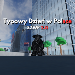 Typowy Dzień w Polsce | SŻWP 2.0