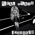 # REAL DRAMA