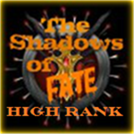 the shadows of fate (high rank)